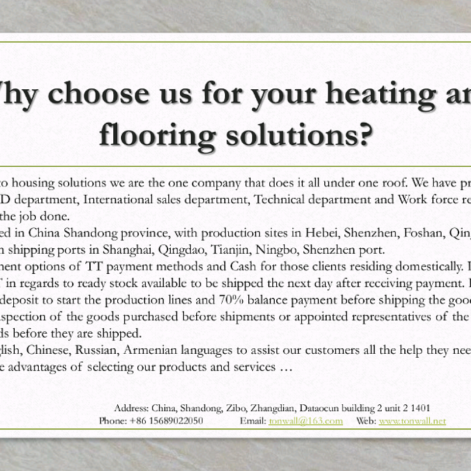 Why choose Zibo Tonwall for your heating solution.